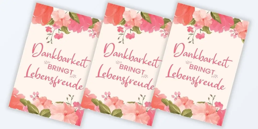 Dankbarkeitstagebuch - Dankbarkeit bringt Lebensfreude