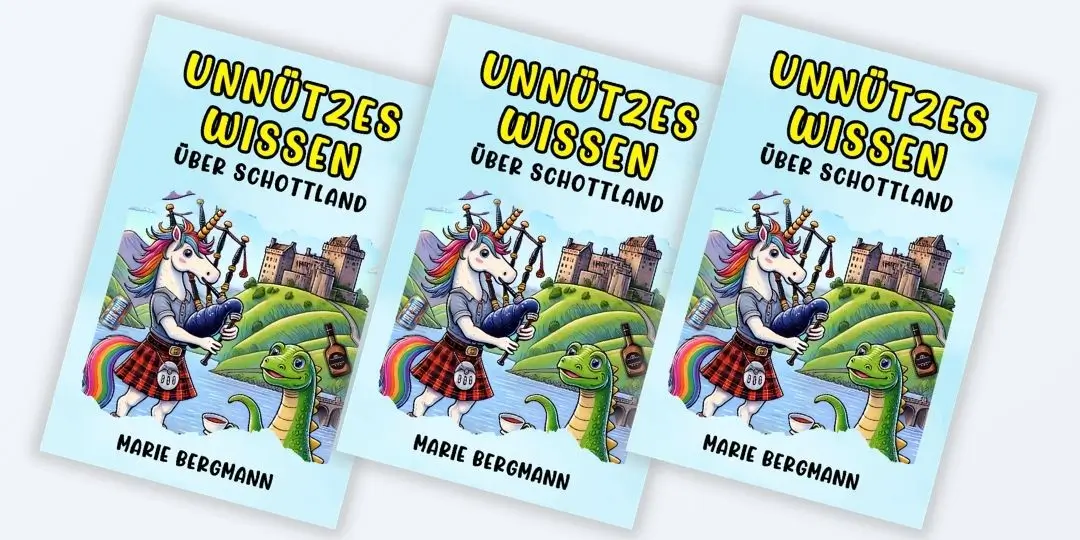 Unnützes Wissen über Schottland Unnützes Wissen über Schottland - Taschenbuch