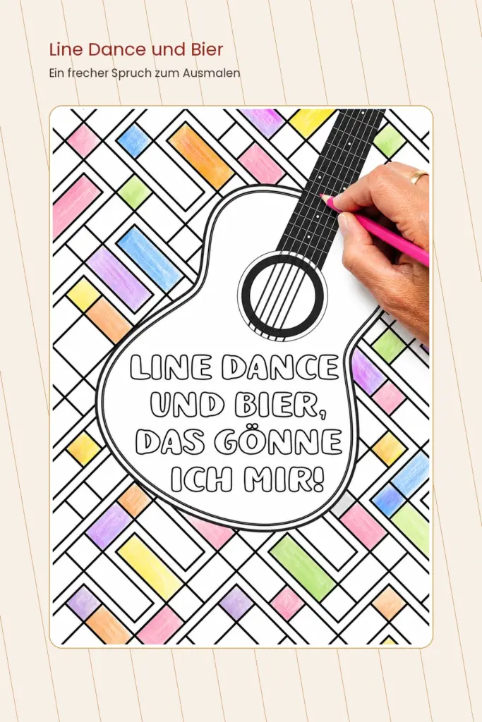 Ausmalmotiv aus dem Line Dance Sprüche Malbuch mit Gitarre und dem Spruch „Line Dance und Bier, das gönne ich mir!“.