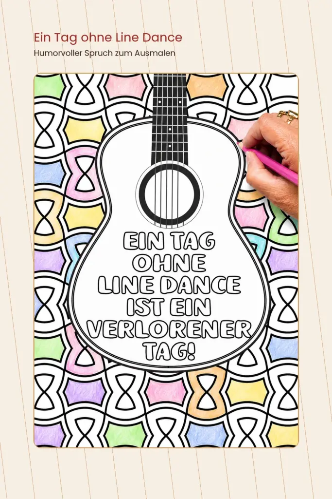 Ausmalmotiv mit dem Spruch Ein Tag ohne Line Dance ist ein verlorener Tag in einem Line Dance Malbuch für Erwachsene.