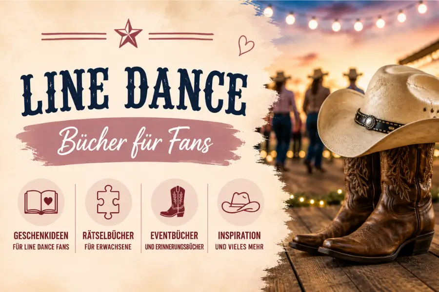 Geschenkideen für Line-Dance-Fans Themenwelt Line Dance mit Büchern für Fans, Geschenkideen, Rätselbüchern und Eventbüchern vor einer stimmungsvollen Western-Kulisse.