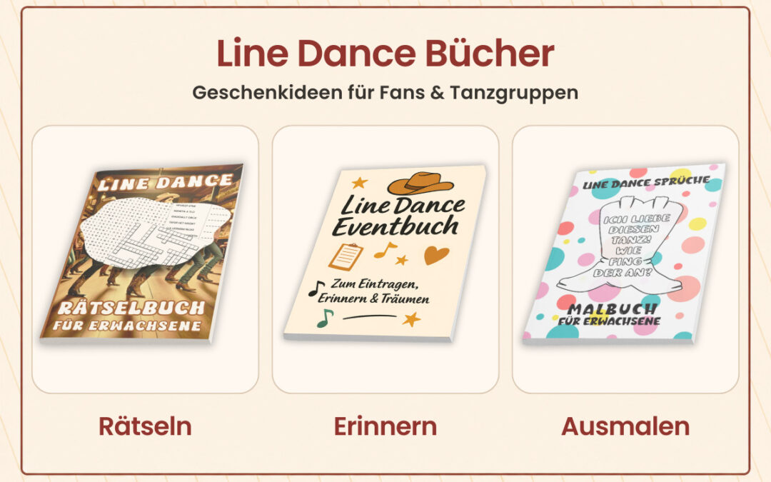 Line Dance Bücher als Geschenkidee: Rätsel, Malbücher und Erinnerungsbücher für Fans