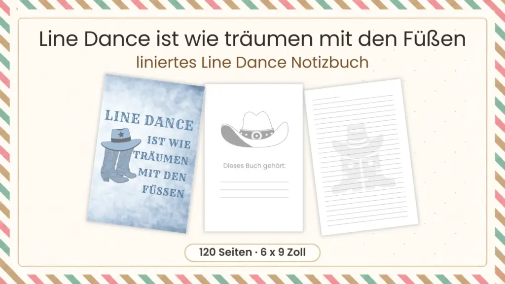 Liniertes Line Dance Notizbuch „Line Dance ist wie träumen mit den Füßen“ mit Cover, Startseite und Innenseite.