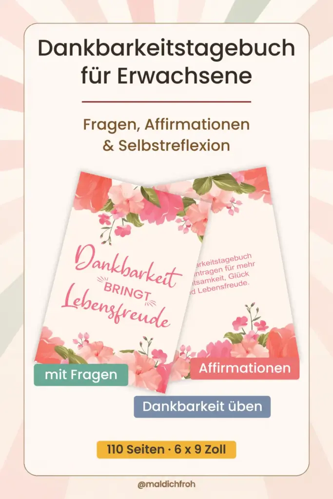 Pinterest Pin zum Dankbarkeitstagebuch für Erwachsene mit Fragen und Affirmationen