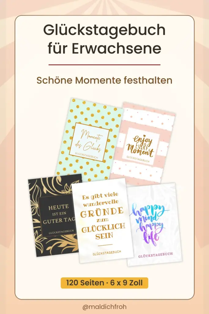 Pinterest Pin zum Glückstagebuch für Erwachsene als Geschenkidee für Dankbarkeit und schöne Momente